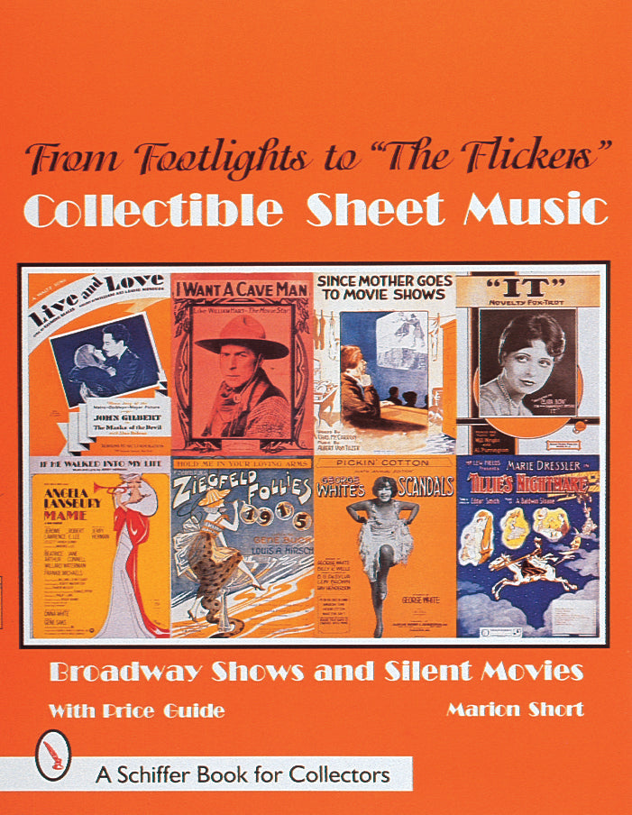 From Footlights to "The Flickers," Collectible Sheet Music