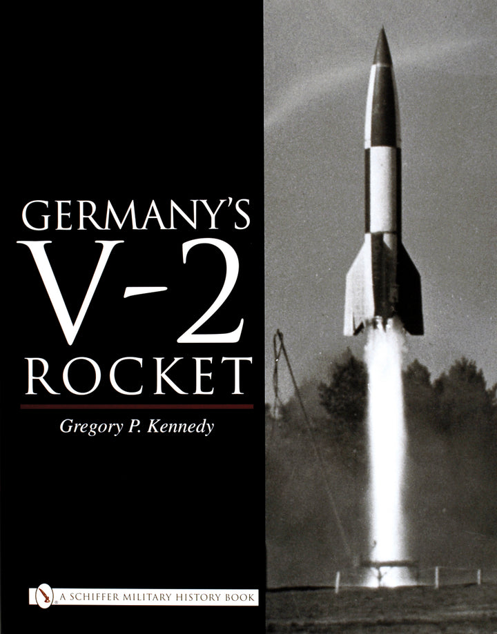 Book cover for Germany's V-2 Rocket by Schiffer Publishing shows a black-and-white photo of a German rocket launch with smoke at its base, and the title in bold white letters on a black background.