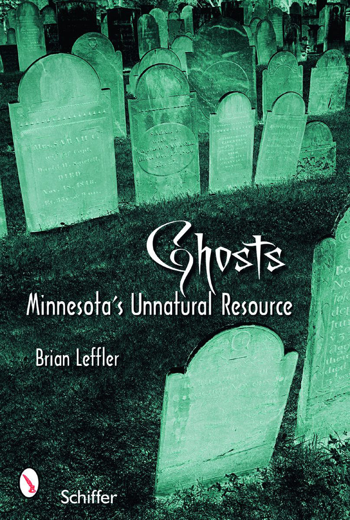 Ghosts: Minnesota's Other Natural Resource