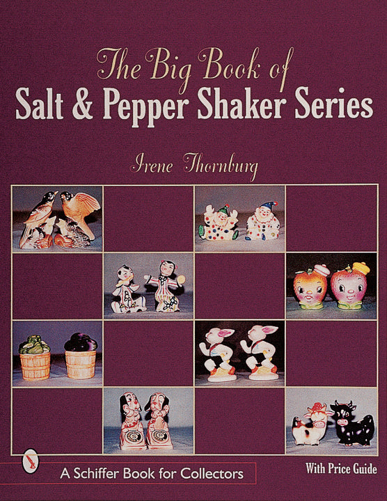 The Big Book of Salt and Pepper Shaker Series – Schifferbooks