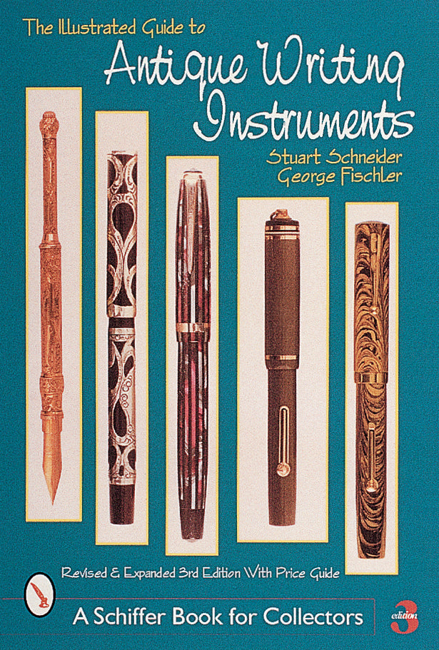 The Illustrated Guide to Antique Writing Instruments – Schifferbooks