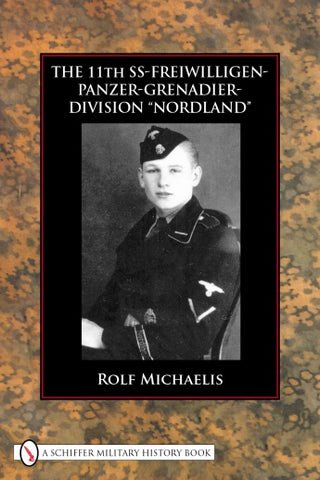 The 11th SS-Freiwilligen-Panzer-Grenadier-Division “Nordland”