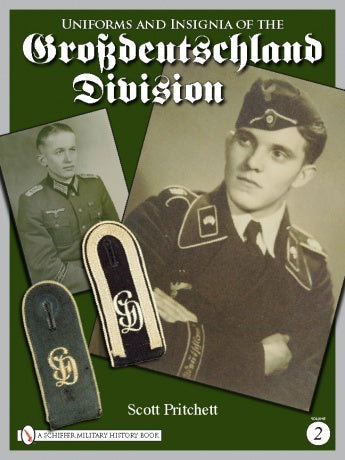 Uniforms and Insignia of the Grossdeutschland Division