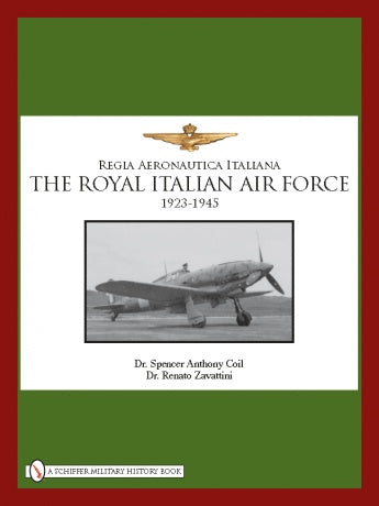 The Royal Italian Air Force 1923-1945 – Schifferbooks