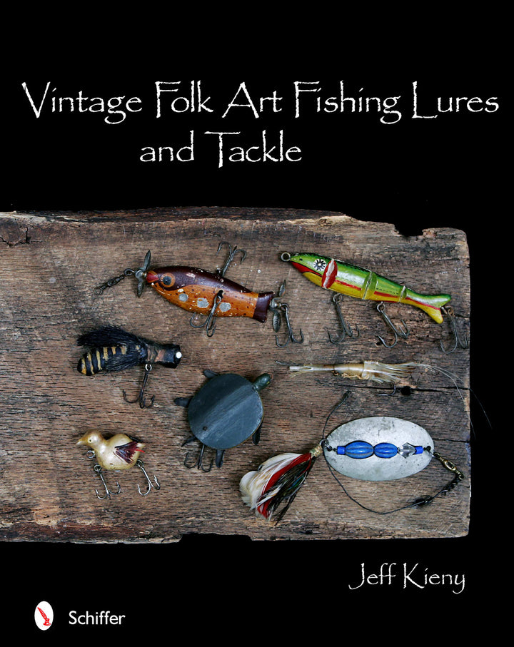 classic fishing lures and tackle Old 6th Edition color photos of the most popular collectible lures of all time Collecting Antique & Vintage Fishing