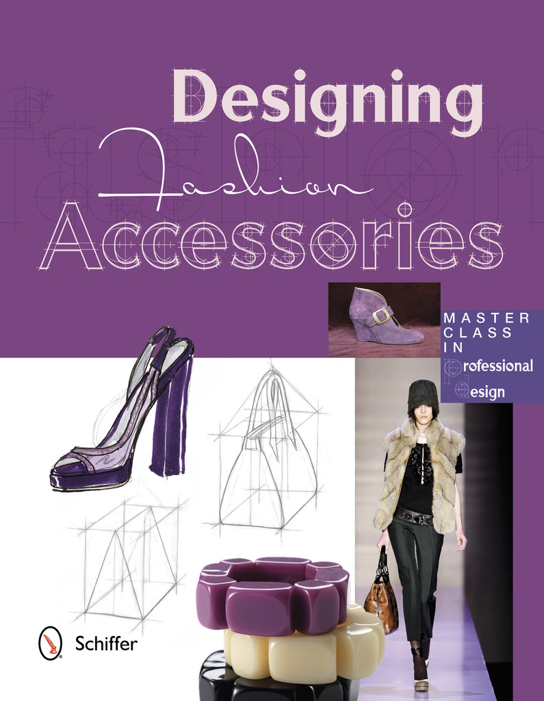 Designing Fashion Accessories – Schifferbooks