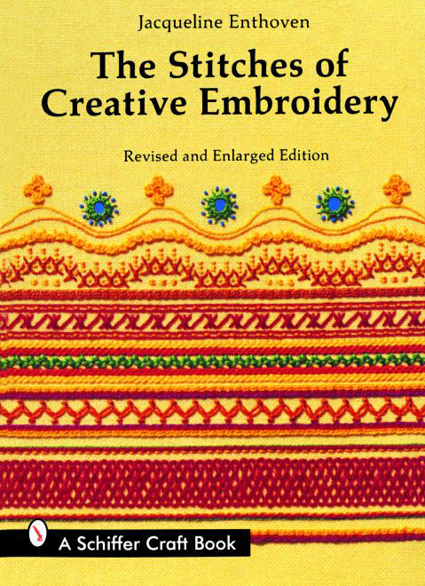 The Stitches of Creative Embroidery [Book]