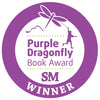 Purple circular badge with dragonfly and child silhouette above "Purple Dragonfly Book Award SM WINNER"; ideal for "SOAR" by Schiffer Publishing, Ltd., an inspiring children's picture book about overcoming fear.
