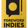 A gold rectangular badge features a black speech bubble with a book and award seal icon, plus "Foreword Indies Winner" below—ideal for "Just One Thing!" by Schiffer Publishing, Ltd., a humorous middle grade book.